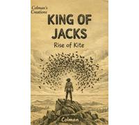 King Of Jacks: The Rise Of Kite