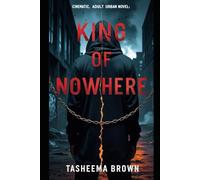 King of Nowhere: A Gritty Urban Crime Saga of Power, Loyalty, and Redemption (The Eastbrook Empire)