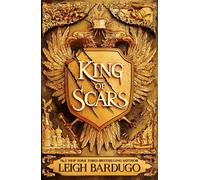 King of Scars: return to the epic fantasy world by Leigh Bardugo (PB 2020)