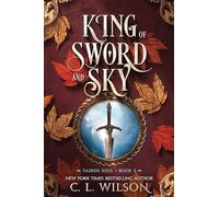 King of Sword and Sky: 3 (Tairen Soul, 3)