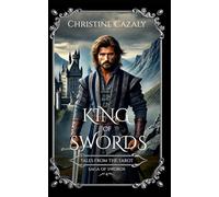 King of Swords: Saga of the Swords Book 4 (Tales from the Tarot)