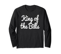 King of The Bills Funny in Debt Long Sleeve T-Shirt