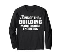 King of The Building Maintenance Engineers Long Sleeve T-Shirt