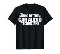 King of The Car Audio Technicians T-Shirt