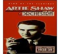 King of the Clarinet 1938-39 by Artie Shaw & His Orchestra (1993-08-04)