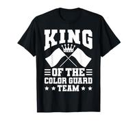 King Of The Color Guard Team Flag Team T-Shirt