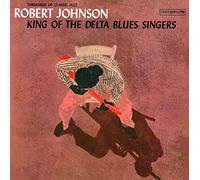 King of the Delta Blues Singers 1 by ROBERT JOHNSON