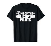 King of the Helicopter Pilots T-Shirt