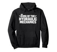 King of the Hydraulic Mechanics Pullover Hoodie