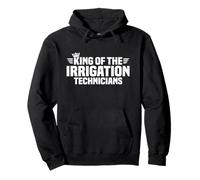 King of the Irrigation Technicians Pullover Hoodie