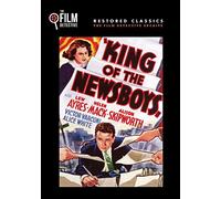 King of the Newsboys (The Film Detective Restored Version)