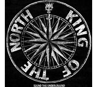King Of The North - Sound Of The Underground