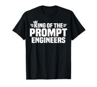 King of The Prompt Engineers T-Shirt