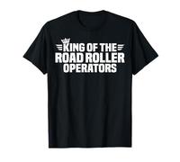 King of The Road Roller Operators T-Shirt