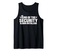 King of The Security Alarm Installers Tank Top