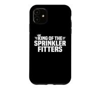 King of the Sprinkler Fitters Case for iPhone 11