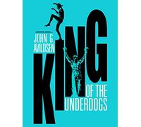 King of the Underdogs
