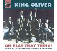 King Oli - OLIVER, Joe King: Oh, Play That Thing!