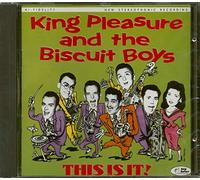 King Pleasure & Biscuit Boys – This Is It