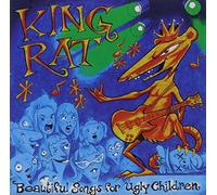 King Rat - Beautiful Songs for Ugly