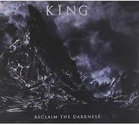 King - Reclaim The Darkness