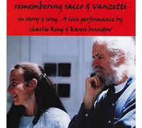 King - Remembering Sacco & Vanzetti