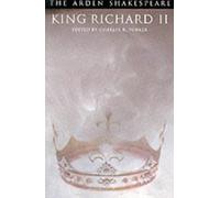 King Richard II (Arden Shakespeare.Third Series) by William Shakespeare ( 2002 ) Paperback