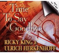 King,Ricky&Herkenhoff,Ulrich - Time to Say Goodbye
