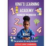 King’s Learning Academy: Numbers Workbook