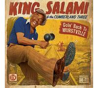 King Salami and the Cumberland 3 - Goin' Back To Wurstville [VINYL]