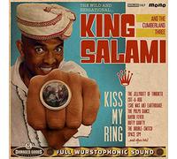 King Salami And The Cumberland - Kiss My Ring