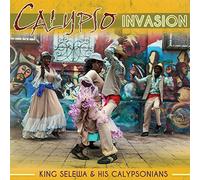 King Selewa And His Calypsonians - Calypso Invasion
