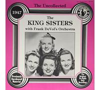 King Sisters - The Uncollected King Sisters [VINYL]