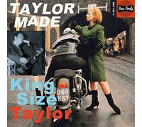King Size Taylor - Taylor Made LP (LP, 10inch & CD, Ltd.)