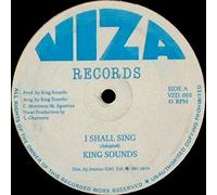 King Sounds - I Shall Sing-12"