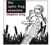 King, Stephen - Optic Frog Sessions