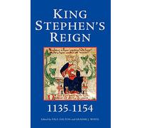 King Stephen's Reign (1135-1154)