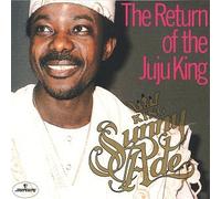 King Sunny Ade & African Beats - Return of the Juju King
