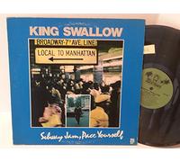 KING SWALLOW - KING SWALLOW subway jam, pace yourself, CR477