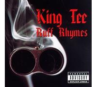 King Tee - Ruff Rhymes