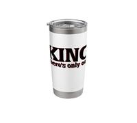 King There's only one Stainless Steel Insulated Tumbler