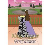 King Tigger and the Princess