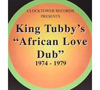 King Tubby - African Love Dub 1974-1979 [VINYL]