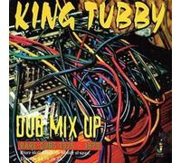 King Tubby : Dub Mix Up: Rare Dubs 1975-1979 CD (2004) NEW Amazing Value