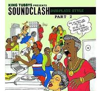 King Tubby - King Tubbys Presents: Soundclash Dubplate Style, Pt. 2