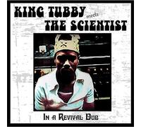 King Tubby Meets Scientist - In A Revival Dub [VINYL]