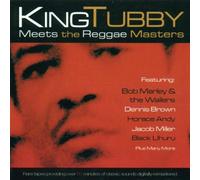 King Tubby Meets The Reggae Masters