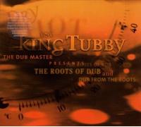 King Tubby Presents - The Roots of Dub/Dub from... [VINYL]