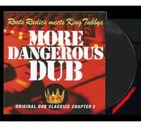 King Tubby/Roots Radics - More Dangerous Dub