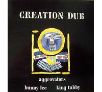 King Tubby & the Aggrovtors - Creation Dub